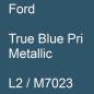 Preview: Ford, True Blue Pri Metallic, L2 / M7023.